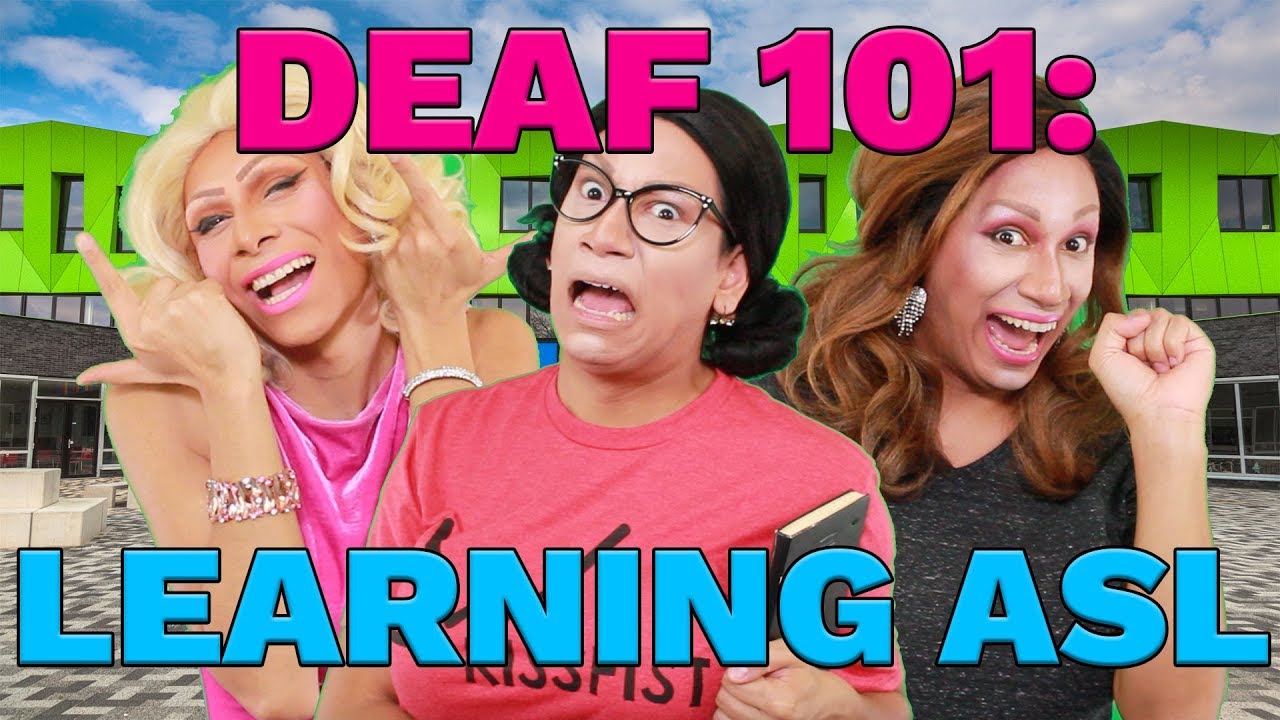 Deaf 101 Learning ASL