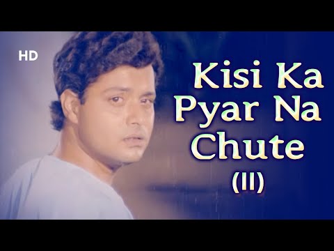 Kisi Ka Pyar Na Chute (Sad) - Male — watch video