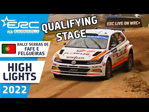 ERC Rally Highlights : Qualifying Stage : Serras de Fafe - Felgueiras - Cabreira e Boticas 2022