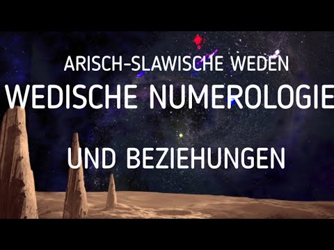 ARISCH SLAWISCHE WEDEN.  WEDEN VON PERUN.  WEDISCHE NUMEROLOGIE und Partnerschaft