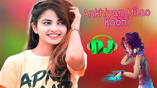 Download lagu Akhiyaan Milaoon Kabhi Akhiyaan DJ Hard Remix Bass || Hindi New DJ Song || DJ Galaxy mp3
