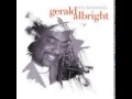 Gerald Albright - I Need You