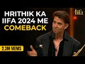Hrithik Ka IIFA 2024 Me Comeback IIFA AWARDS