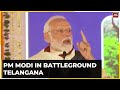 BJP Gears For 2023 Telangana Fight PM Modi Sets Tone For BJP S Campaign