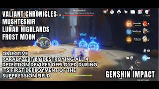 [Genshin Impact Valiant Chronicles] Mushteshir: Paralyze By Destroying All 4 Detection Devices