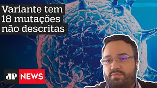 Variante da Covid-19 de BH tem 18 mutações não descritas, explica pesquisador