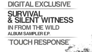 Survival & Silent Witness - Touch Response - DISSSLP001SD - OUT NOW