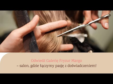 Galeria Fryzur Margo Małgorzata Krawczyk - video