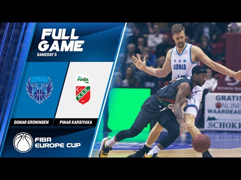 Donar Groningen v Pinar Karsiyaka - Full Game - FIBA Europe Cup 2019-20