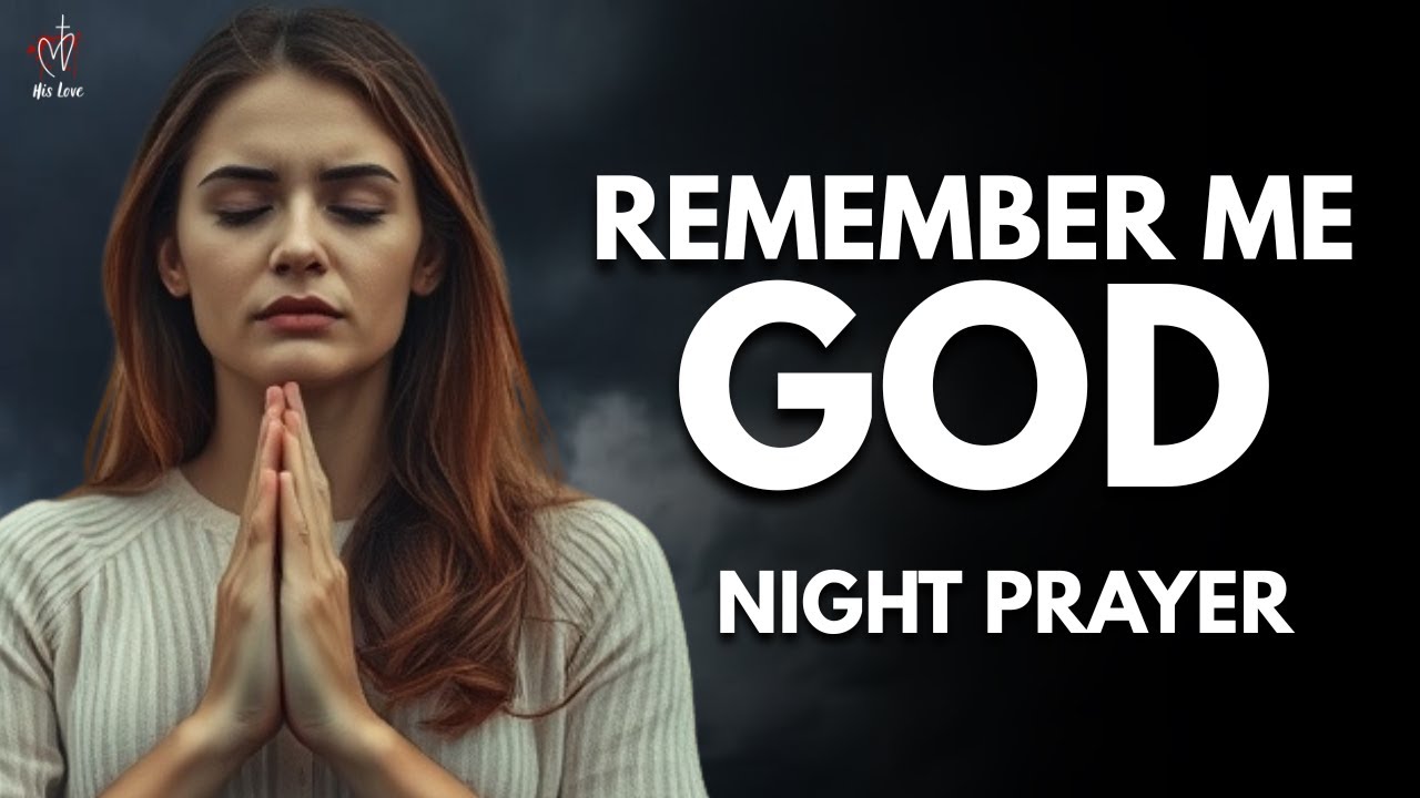 Even In Life's Hardest Moments, God Will Not Leave You | Night Prayer