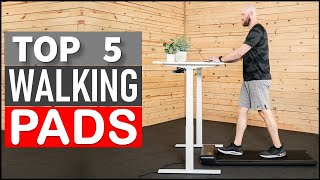 Top 5 Best Walking Pads in 2025