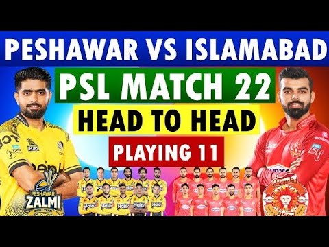 Peshawar Zalmi vs Islamabad United PSL 2025 Playing 11 Match Details | Head to Head Record