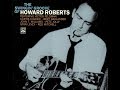 Howard Roberts - But Not for Me