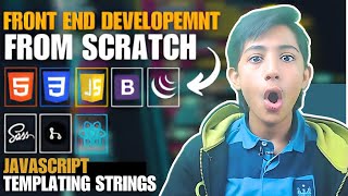 Template Strings In Javascript {Frontend Web Development Full Course From Scratch}