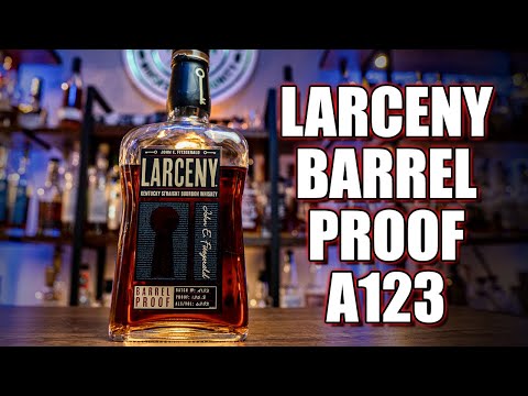 Larceny Barrel Proof A123 | Starting 2023 Off STRONG!