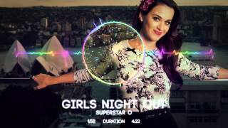 Katy Perry POP Type Beat "Girls Night Out" [Prod. By SuperStar O]