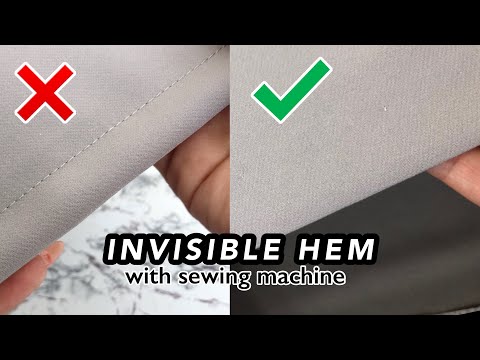 Invisible Hem Tutorial | EASY with sewing machine