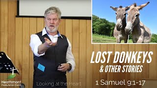 Lost Donkeys & other stories. 1 Samuel 9:1-17