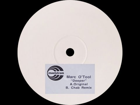 Marc O'Tool ‎– Deeper (Original Mix)