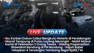 LIVE UPDATE SORE: Ibu Korban Dukun Cabul Histeris Lihat Pelaku,, The Jakmania Minta Evaluasi Pemain