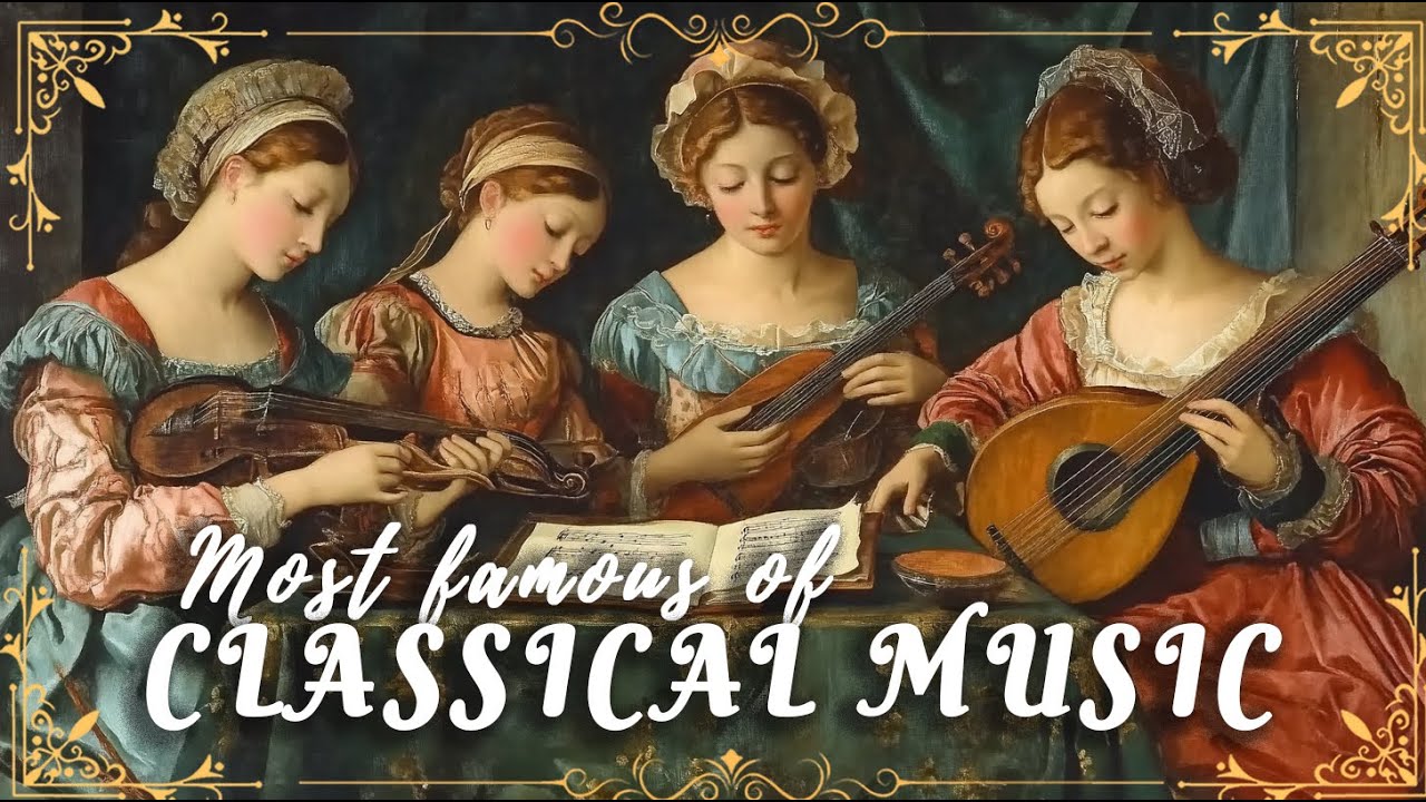 TOP 40 Most Famous of Classical Masterpieces of the World's Leading Classica