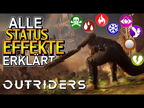 OUTRIDERS! ALLE STATUSEFFEKTE! Guide für alle 8 Effekte, Wirkung und Funktion im Endgame
