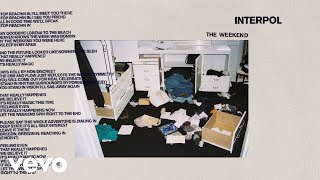 Interpol - The Weekend
