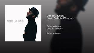 Bebe Winans ft Debbie Winans-Lowe-  Did You Know
