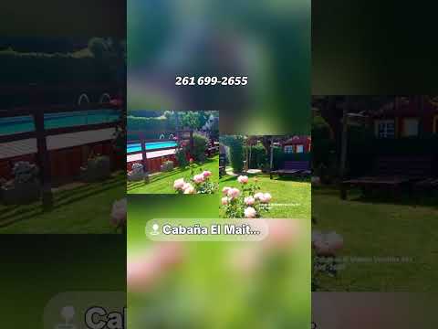 cabañas El Maiten Vistalba 📲 261 699-2655 Mendoza  Luján de Cuyo