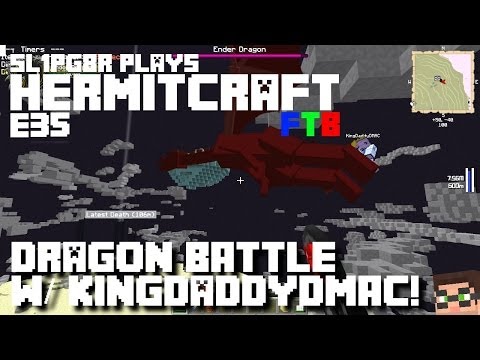 HermitCraft FTB S2E35 - Dragon Battle w/ KingDaddyDmac! ( Minecraft Feed The Beast Let's Play )