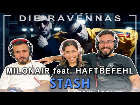Reaktion auf MILONAIR - STASH feat. HAFTBEFEHL | Die Ravennas