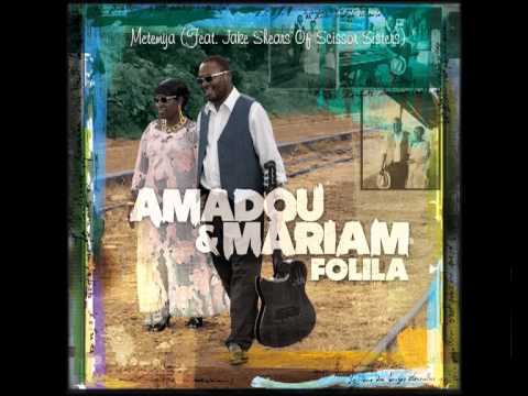 Amadou & Mariam - Metemya (Feat. Jake Shears Of Scissor Sisters)