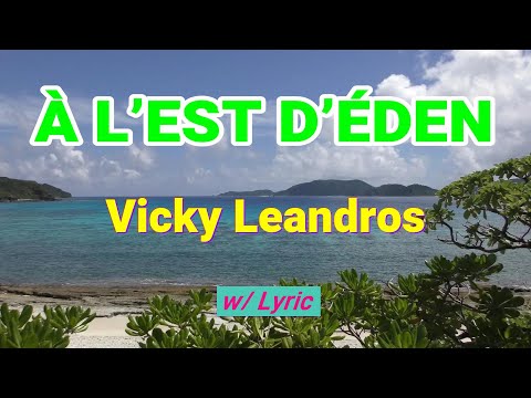 Vicky Leandros (À L’est D’Éden) w/ lyrics