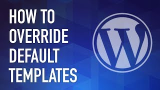 WordPress Plugin #53 - How to Override Any Default Template