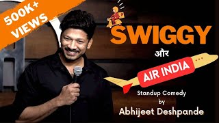 Swiggy & Air India| Standup Comedy by Abhijeet Deshpande MQDEFAULT Thumbnail
