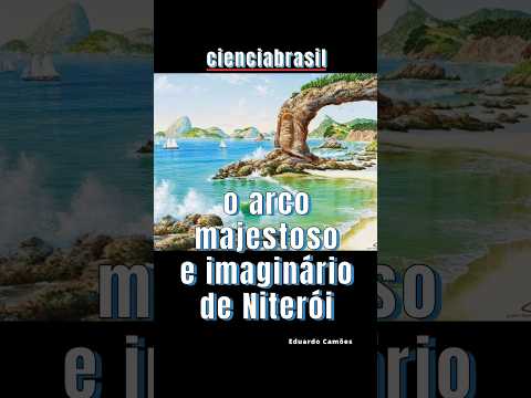 O arco majestoso é imaginário de Niterói