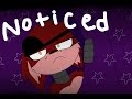 Noticed
