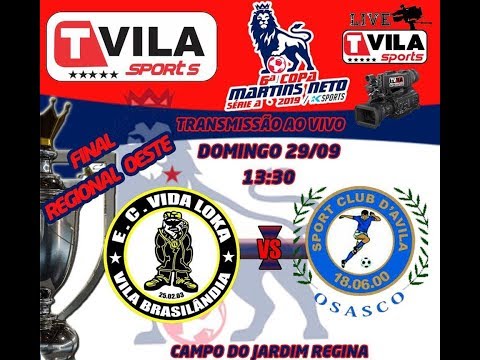 (FUTEBOL AO VIVO) E.C VIDA LOKA x SPORT CLUB D'AVILA