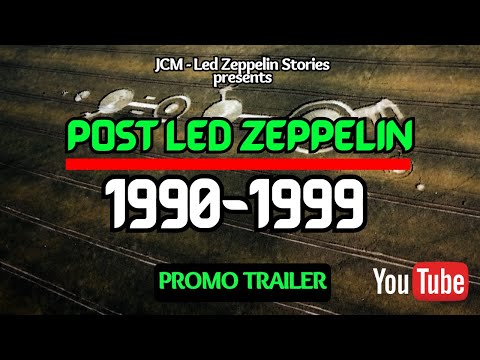 (TRAILER) Post Led Zeppelin 1990s - Documentary Series