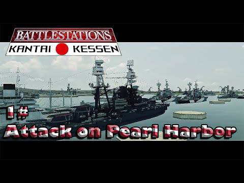 Battlestations Pacific Kantai Kessen Japan Campaign #1: Attack on Pearl Harbor