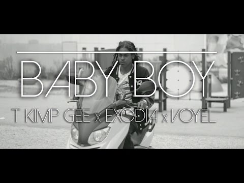 TKIMP GEE X EXODIA X VOYEL - BABY BOY-(CLIP OFFICIEL)-(AN WOUT)