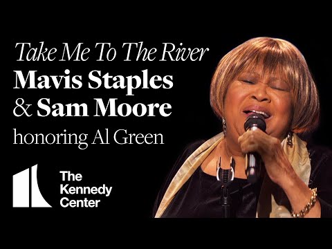Mavis Staples and Sam Moore - Take Me To the River (Al Green Tribute) | 2014 Kennedy Center Honors