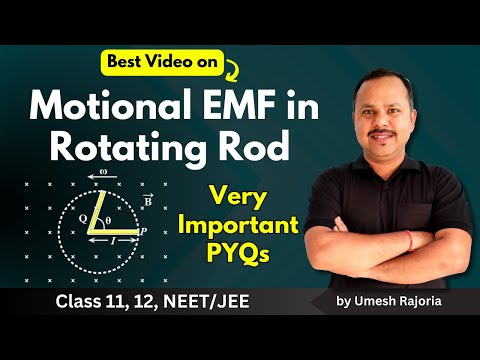 6. Motional EMF in Rotating Rod | Important PYQs | Electromagnetic Induction | 12th Physics  #cbse