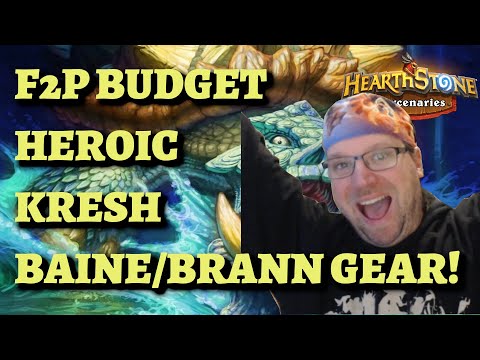 BUDGET F2P HEROIC KRESH for Baine and Brann Equipment! (Hearthstone Mercenaries bounty guide)