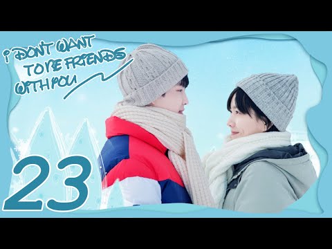 INDO SUB I Don't Want To Be Friends With You EP23 | Amy Chen, Sabrina Zhuang, Zhou Yan Chen