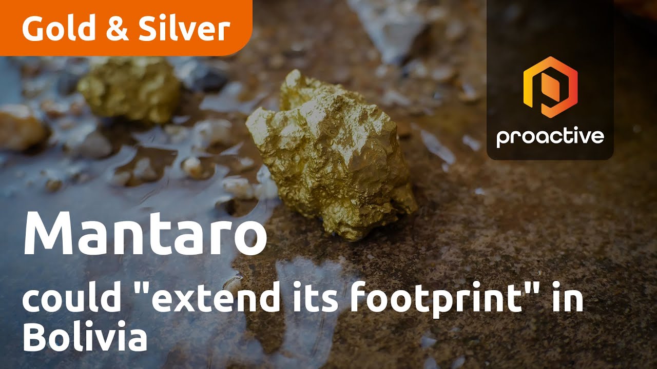 Mantaro Precious Metals could "extend its footprint" in Bolivia