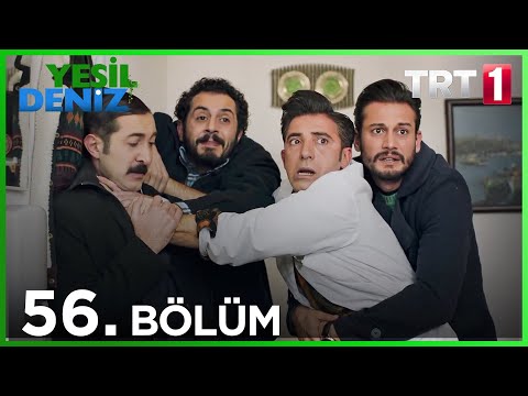 56. Bölüm “O gıdaan da umutladıdın gadın" / Yeşil Deniz (1080p)