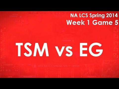 LCS Recap: TSM vs EG - Week 1, Game 5 (NA Spring 2014)