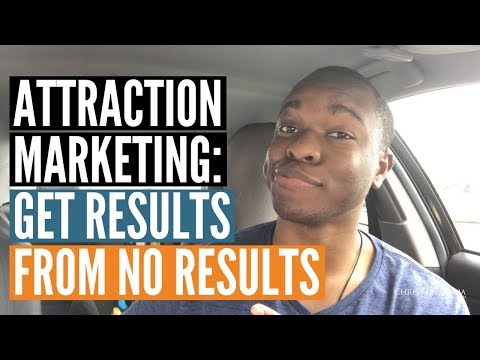 Attraction Marketing: How to Get Results in Your MLM Business Even If You Have No Results to Show