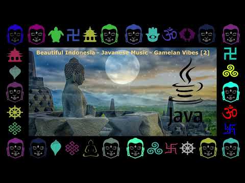 Beautiful Indonesia - Javanese Music - Gamelan Vibes [2]